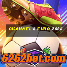 channel 4 euro 2024