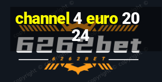 channel 4 euro 2024