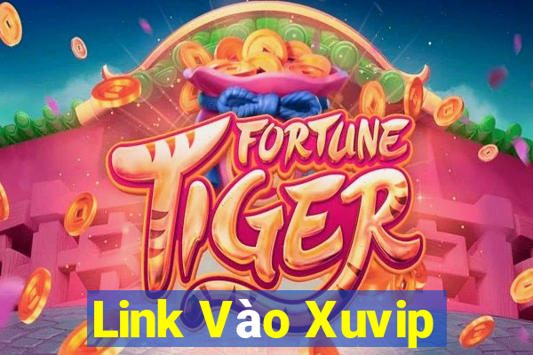 Link Vào Xuvip