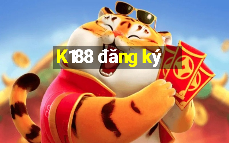 K188 đăng ký