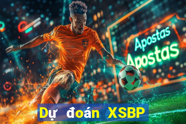 Dự đoán XSBP ngày 12