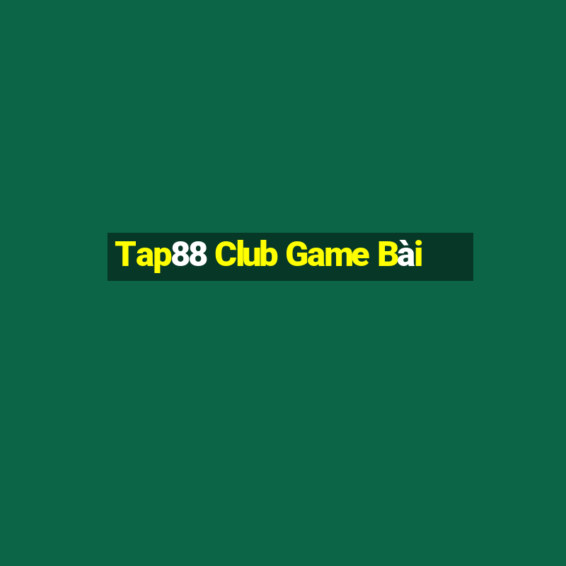 Tap88 Club Game Bài