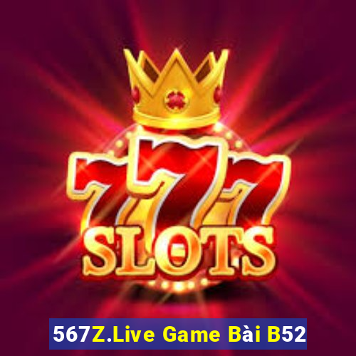 567Z.Live Game Bài B52