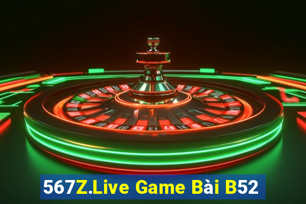 567Z.Live Game Bài B52