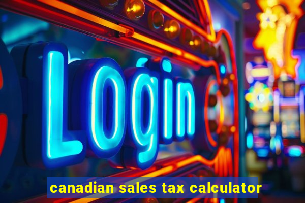 canadian sales tax calculator