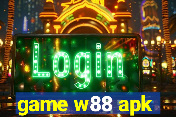 game w88 apk