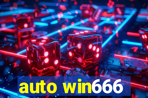 auto win666