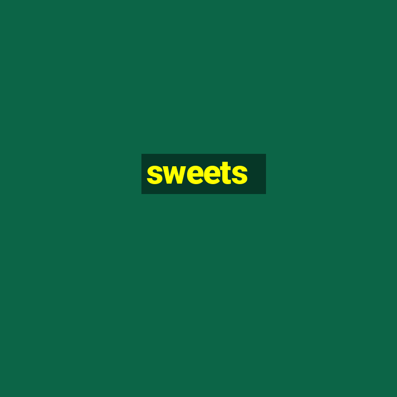 sweets