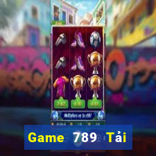 Game 789 Tải Game Bài Đổi Thưởng