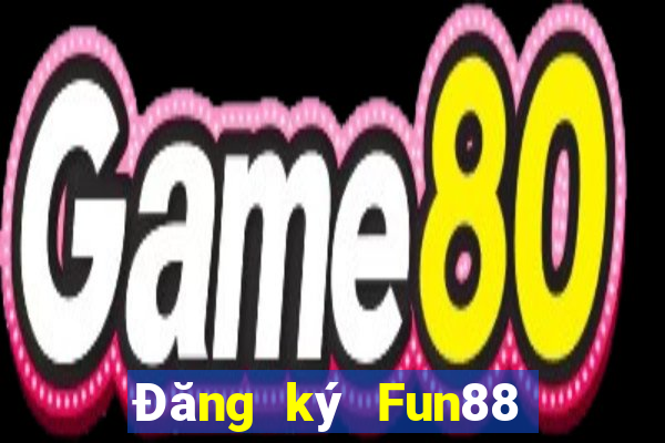 Đăng ký Fun88 Jackpot onlinene