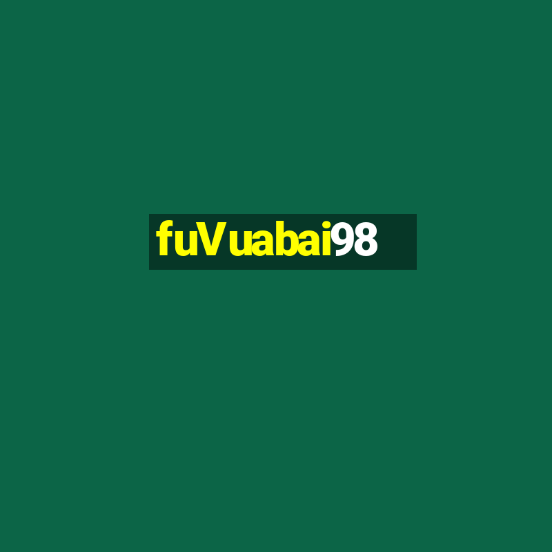 fuVuabai98