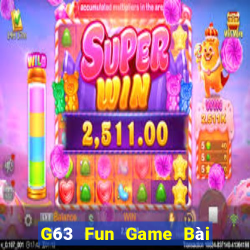 G63 Fun Game Bài Nhất Vip