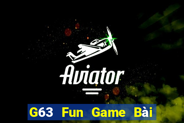 G63 Fun Game Bài Nhất Vip