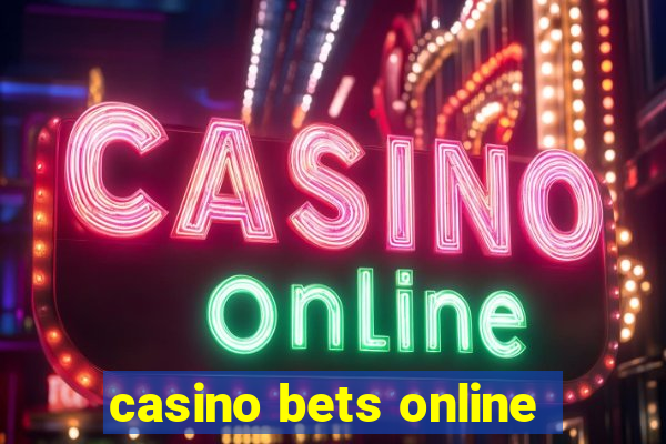 casino bets online