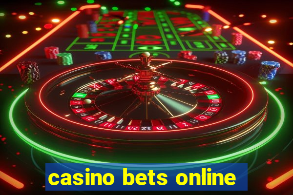 casino bets online