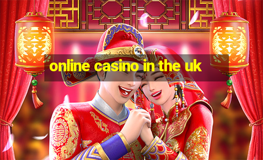 online casino in the uk