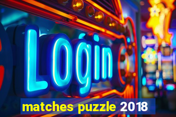 matches puzzle 2018