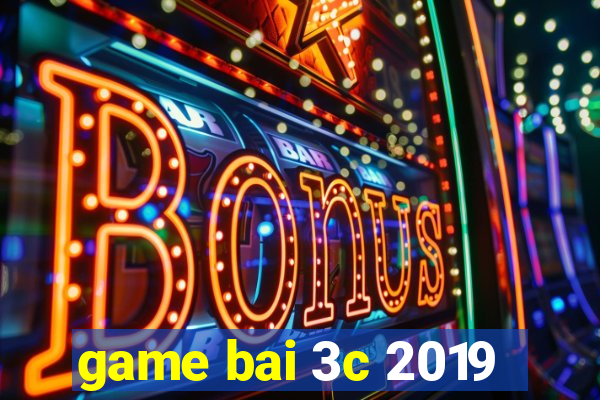 game bai 3c 2019