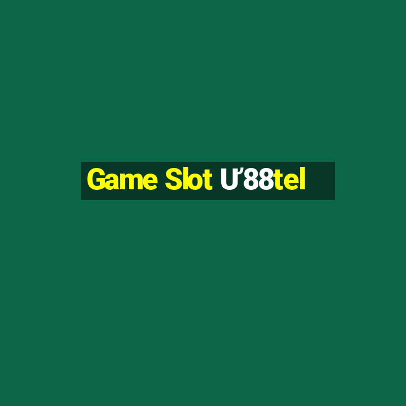 Game Slot Ư88tel