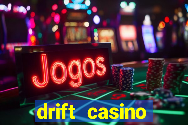 drift casino рейтинг обзор