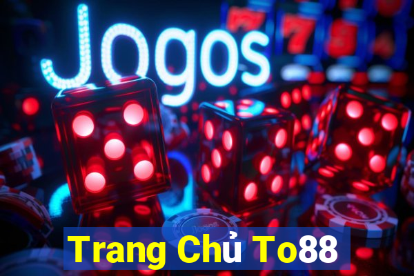 Trang Chủ To88