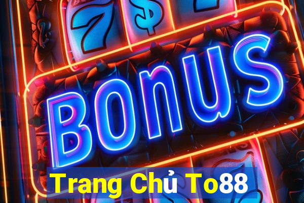 Trang Chủ To88