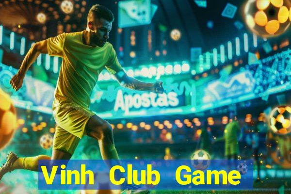 Vinh Club Game Bài Tiền Thật