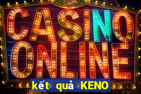 kết quả KENO ngày 16