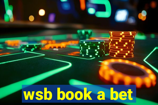 wsb book a bet