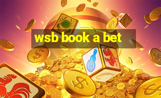 wsb book a bet