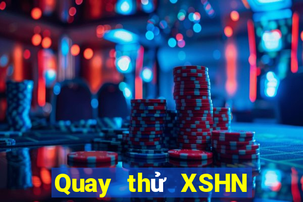 Quay thử XSHN Thứ 7