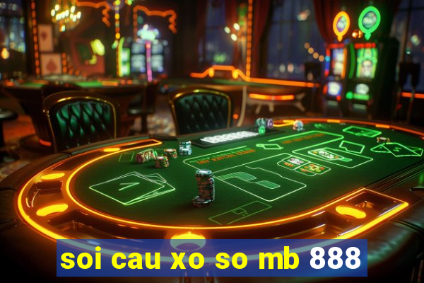 soi cau xo so mb 888