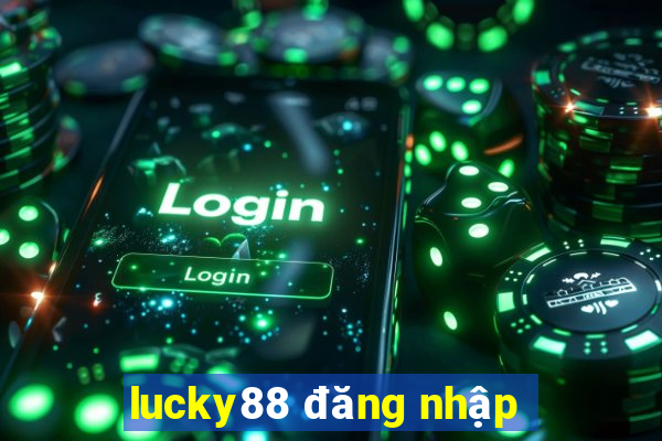 lucky88 đăng nhập