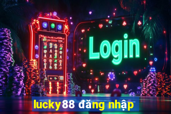 lucky88 đăng nhập