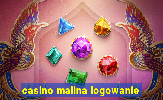 casino malina logowanie