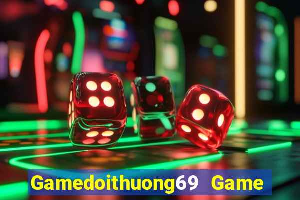 Gamedoithuong69 Game Bài Kubet