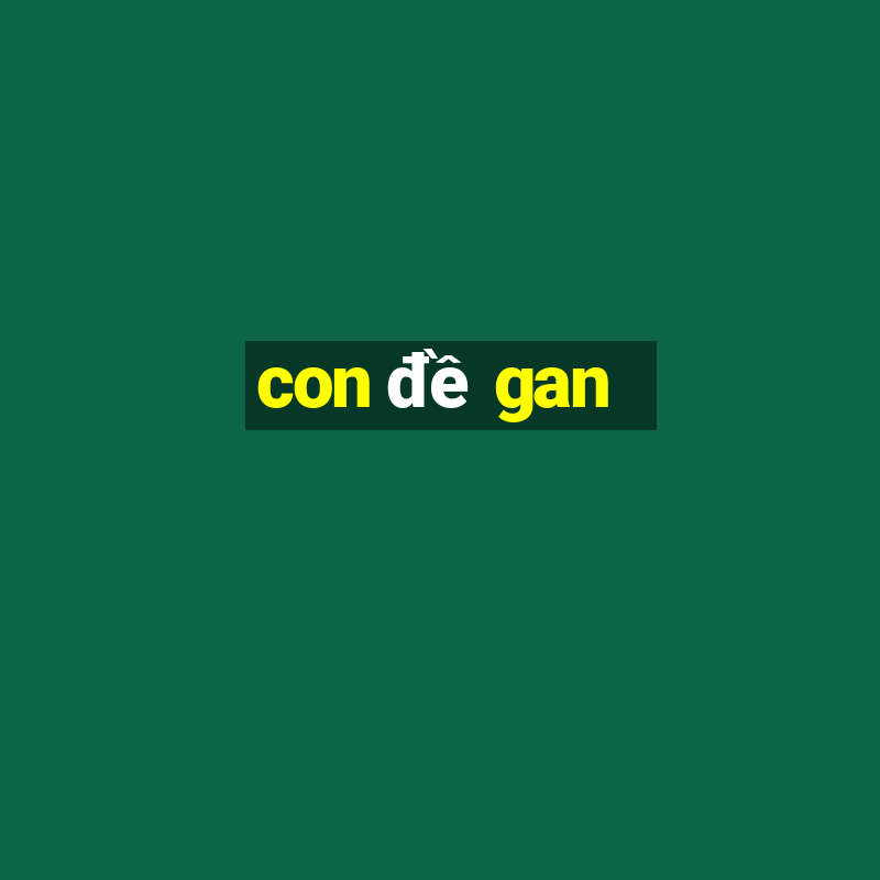 con đề gan