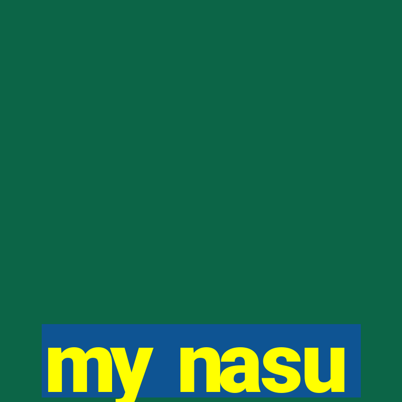 my nasu