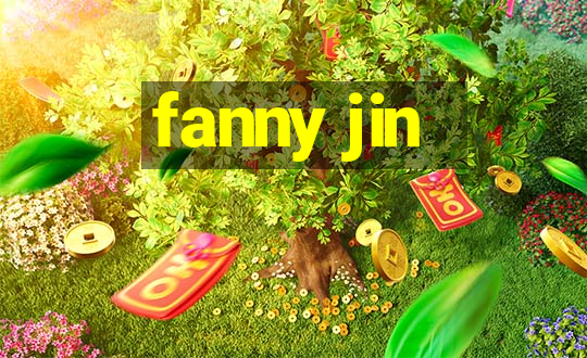 fanny jin