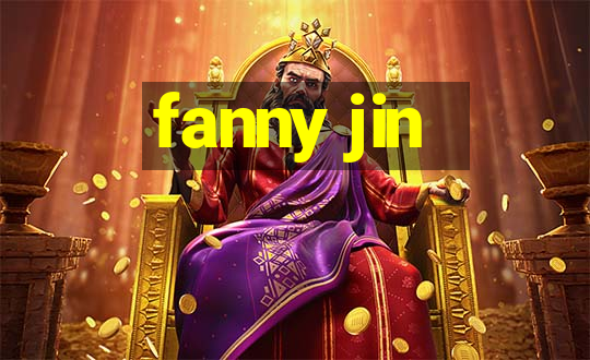 fanny jin