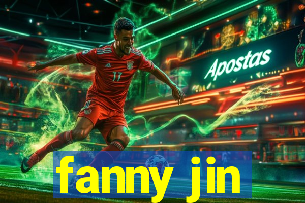 fanny jin