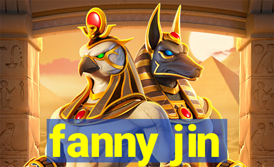 fanny jin