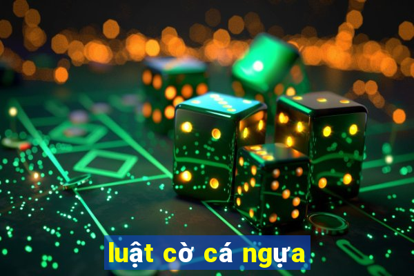 luật cờ cá ngựa