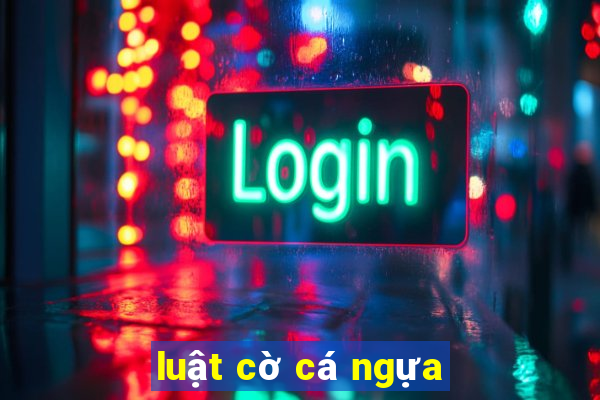 luật cờ cá ngựa