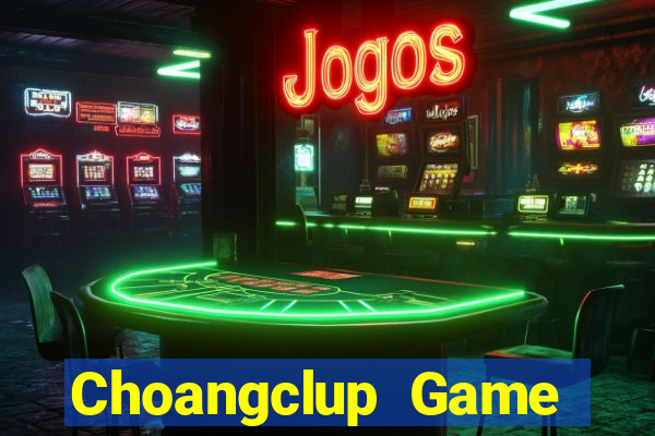 Choangclup Game Bài Cào