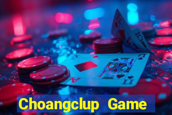 Choangclup Game Bài Cào