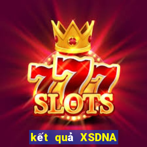 kết quả XSDNA ngày 11