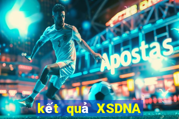 kết quả XSDNA ngày 11