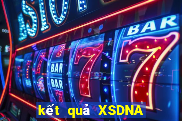 kết quả XSDNA ngày 11