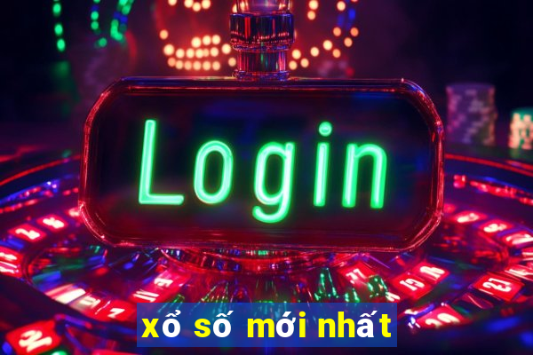 xổ số mới nhất